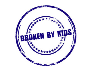 Broken by kids