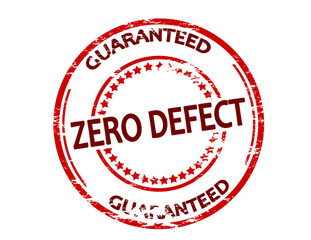 Zero defect guaranteed