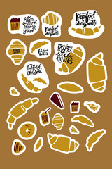 Croissant hand lettering stickers for your design: card, cafe, menu. Premium bakery croissants. Never make plans with croissants. They are flaky. Best croissants ever