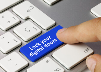 Look your digital doors - Inscription on Blue Keyboard Key.