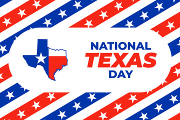 National Texas Day. February 1. National Texas Day recognizes the Lone Star State along with its fierce record of indepenence, people and history. Design for poster, card, banner, background. 