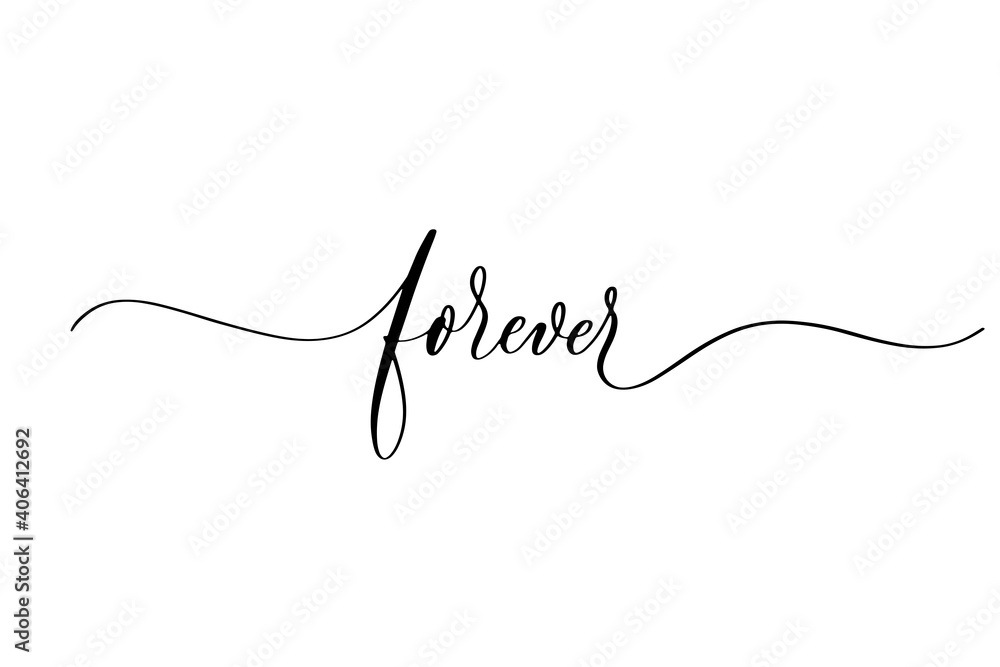 Wall mural forever - handwritten inscription isolated on white background. valentine's day design.