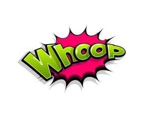 Lettering Whop, whoop, wow. Comic text logo sound effects. Vector bubble icon speech phrase, cartoon font label, sounds illustration. Comics book funny text.