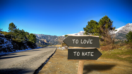 Street Sign TO LOVE versus TO HATE