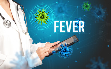 doctor prescribes a prescription with FEVER inscription, pandemic concept