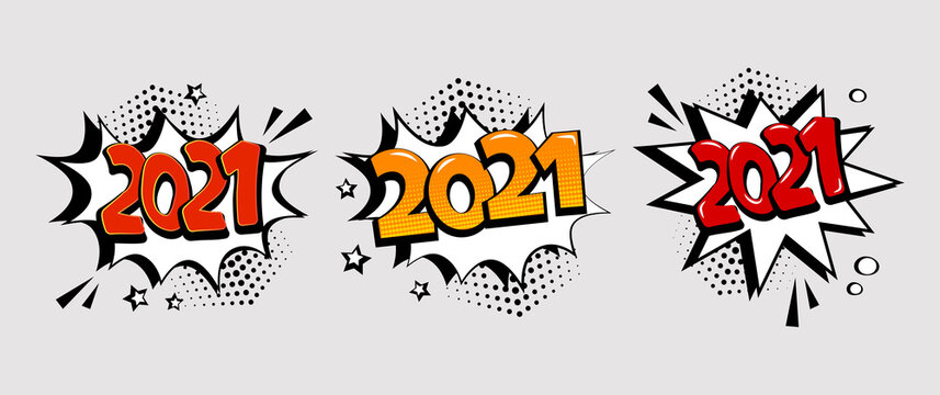 2021 New Year vector comic speech bubble set isolated on white background. Comic sound effects in pop art style. Holiday illustration