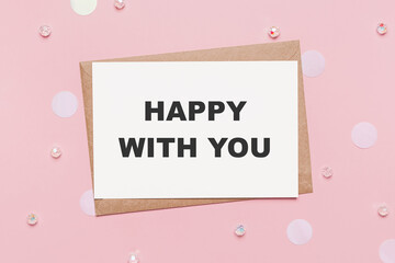note letter with sparkles on pink background, love and valentine concept with text happy with you