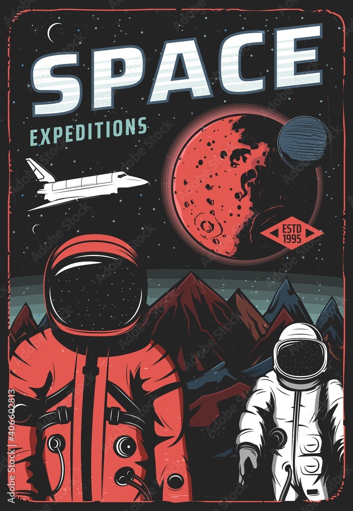 Poster astronauts on mars surface, space expedition retro vector poster. shuttle and spacemen on red alien 