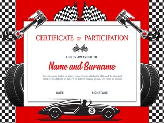 Race participation diploma, certificate vector template. Award border design with racing car, engine valve, black and white chequered flag and wheels. Rally victory success for best result achievement