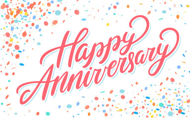Happy anniversary. Vector lettering card.