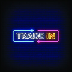 Trade In Neon Signs Style Text Vector