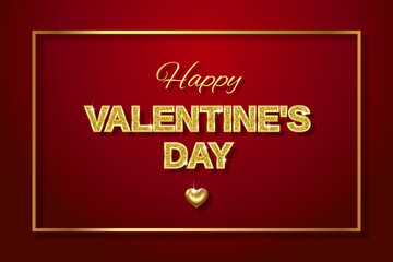 Happy Valentine s day. Gold letters with sparkling glitter and a gold heart - a sign of love. 3d realistic illustration. On a dark red background. Vector illustration.