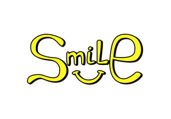 Smile. Hand drawn typography poster. Handmade lettering calligraphic design. Inspirational vector typography