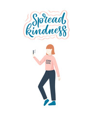 Girl character in cartoon flat style with positive lettering slogan. Minimalism female person design. Friendly concept with calligraphy phrase. Happy woman. Vector