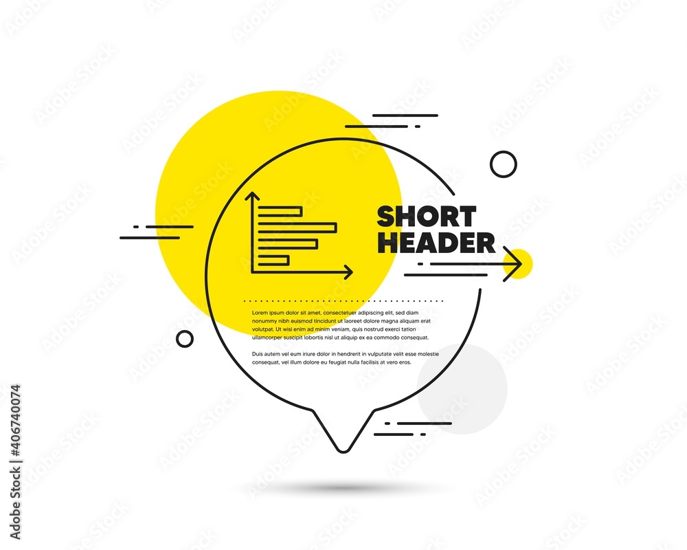 Poster horizontal chart line icon. speech bubble vector concept. column graph sign. market analytics symbol