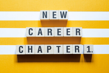 New career chapter one word concept on cubes