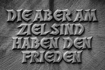Die aber am Ziel sind haben den Frieden
