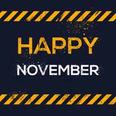 Creative Sign (Happy November) design ,vector illustration.
