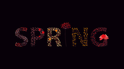 Spring. Floral text stylization. Dark background, bright colors.