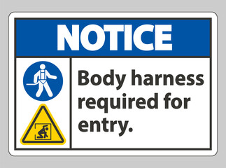 Fototapeta premium Notice Sign Body Harness Required For Entry