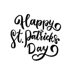 Happy Saint Patricks day. Brush calligraphy. Hand lettering. Festive greeting card design element