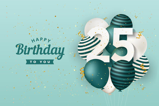 Happy 25th birthday with green balloons greeting card background. 25 years anniversary. 25th celebrating with confetti. Vector stock