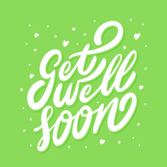  Get well soon. Vector lettering card.