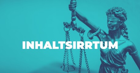 Inhaltsirrtum. Close-up einer Justitia Statue. Duotone blau mit weißem Text. Symbol für...