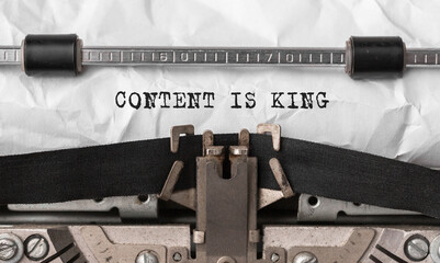 Text Content is King typed on retro typewriter