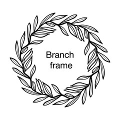 Vector endless branch frame, hand drawn in doodle line style. Leaves in a sketch for the design of cards or wedding invitations. Black color line wreath, isolated