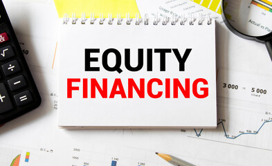 Conceptual hand written text showing Equity Financing