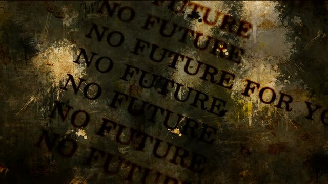 No future text on grunge background