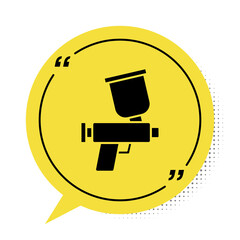 Black Paint spray gun icon isolated on white background. Yellow speech bubble symbol. Vector.