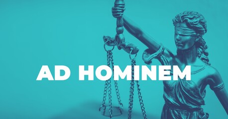 Ad Hominem. Close-up of a Lady Justice Statue. Duotone blue with white text. Law and lawyer symbol.