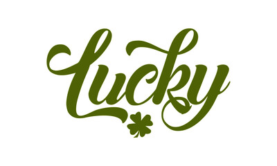 Saint Patrick's Day Special Design, Typography for print or use as poster, card, flyer or T Shirt