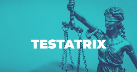 Testatrix. Close-up of a Lady Justice Statue. Duotone blue with white text. Law and lawyer symbol.