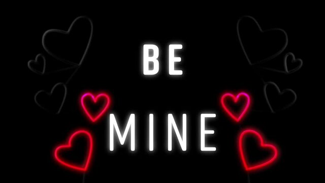 Animation of Be Mine in neon 