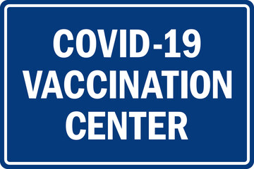 Covid-19 vaccination center sign. Health safety signs and symbols.