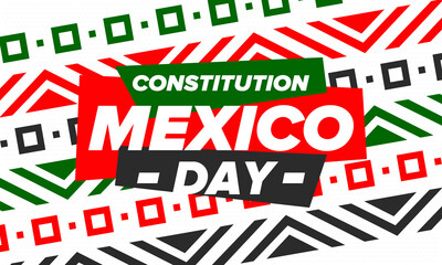 Mexico Constitution Day. National happy holiday, celebrated annual in February. Mexican pattern and colors. Patriotic elements. Festival design. Poster, card, banner and background. Vector