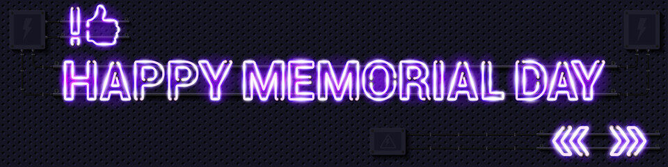 HAPPY MEMORIAL DAY glowing purple neon lamp sign. Realistic vector illustration. Perforated black metal grill wall with electrical equipment.