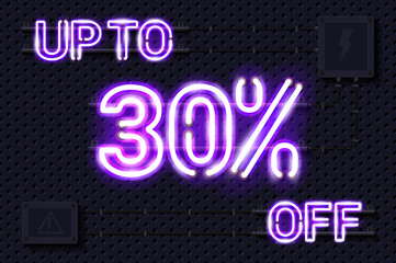 Obraz premium UP TO 30 percent OFF glowing purple neon lamp sign. Realistic vector illustration. Perforated black metal grill wall with electrical equipment.
