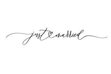 Just married - hand lettering calligraphy inscription.