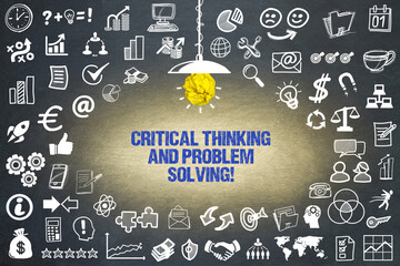 Critical thinking and problem solving! 