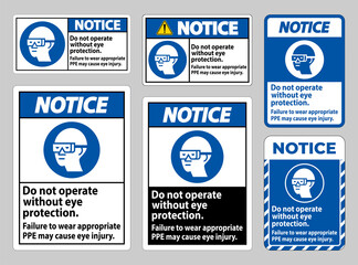 Obraz premium Notice Sign Do Not Enter Without Wearing Eye Protection,Vision Damage Can Result