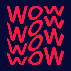 Wow wave text vector illustration abstract shape. Graphic vector element with warp effect for your design