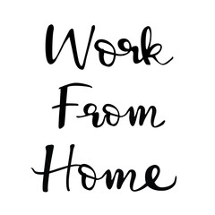 Work from home lettering and calligraphy, Vector