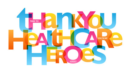 THANK YOU HEALTHCARE HEROES! colorful vector typography banner isolated on white background