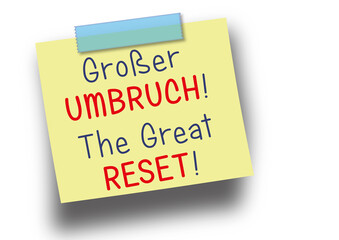 Großer Umbruch!, The Great Reset!