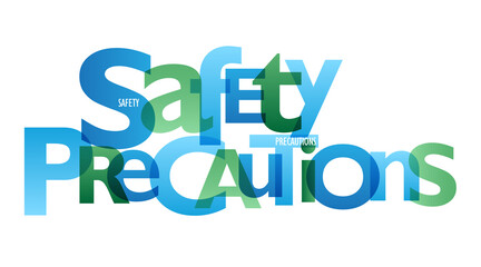 SAFETY PRECAUTIONS blue and green vector typography banner isolated on white background