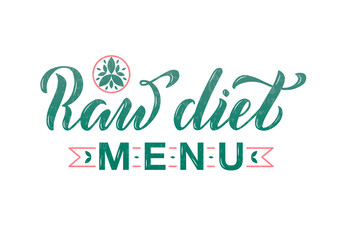 Obraz premium Vector illustration of raw diet menu lettering for banner, poster, signage, sticker, healthy food guide, restaurant menu, package, product design. Handwritten text for web or print 